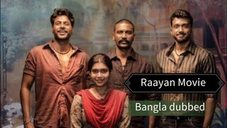 Raayan Movie Bangla dubbed movie