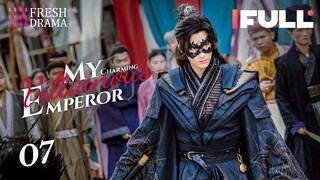 【Multi-sub】My Charming Villainous Emperor EP07 | Chen Xinyu, Li Ben | Fresh Drama