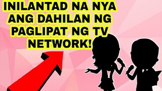 KILALANG NEWS PERSONALITY NA LUMIPAT SA IBANG TV NETWORK NAGSALITA! ANG KANYANG DAHILAN ALAMIN!