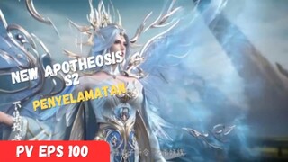 New❗ Apotheosis S2 [ Penyelamatan ]