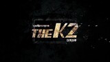 The K2 Episode 4 ENG SUB