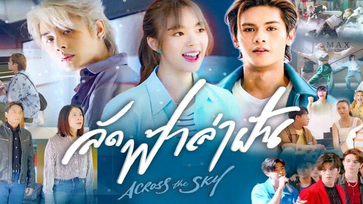 🇹🇭 Across the Sky 2023 | Episode 1