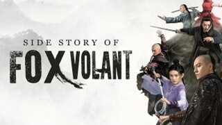 Side Story of Fox Volant | Episode 28