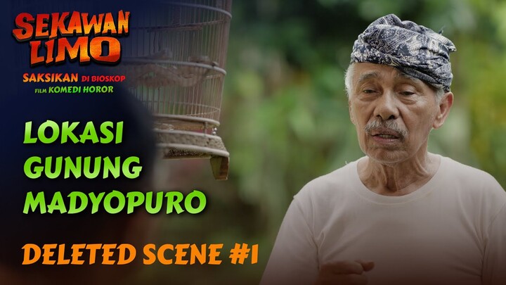 SEKAWAN LIMO - Deleted scene #1 LOKASI GUNUNG MADYOPURO