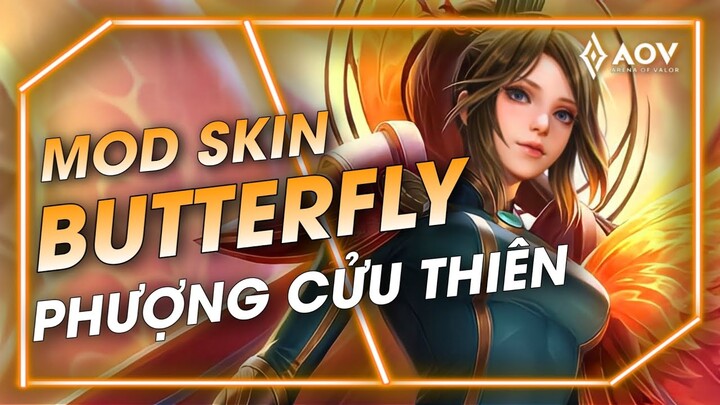 [Mùa 26] - Mod Skin Butterfly Phượng Cửu Thiên Mới Nhất S2-2023