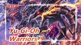 [Yu-Gi-Oh Duel Monsters] Câu chuyện kinh điển - Video mashup - 'Warriors'