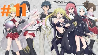 [Sub Indo] 11 Trinity Seven