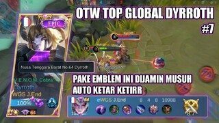 OTW TOP GLOBAL DYRROTH #7 | Pake Emblem Assasinn + Spell Stunn MUSUH AUTO KETAR KETIR