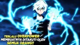 Top 10 Anime Dengan MC Overpower Yang Kekuatannya Ditakuti Oleh Semua Orang‼️