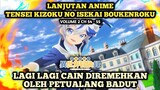 LAGI LAGI DI REMEHIN OLEH PETUALANG LAIN | Lanjutan Anime Tensei Kizoku No Isekai Boukenroku - Novel