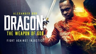 Dragon: The Weapon of God