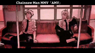 Chainsaw Man MMV「AMV」