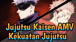 [AMV] Kekuatan yang Meluap-luap! Kekuatan Sihir Jujutsu!