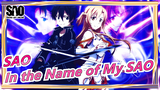 Sword Art Online|[Characters Supporting for Kirito&Asuna]In the Name of My SAO