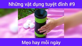 Những vật dụng tuyệt đỉnh p9