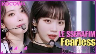 LE SSERAFIM - Fearless l Music Bank K-Chart Ep 1117 [ENG SUB]