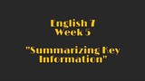 Module vlogs: Summarizing key Information || English 7 Week 5 Quarter 2