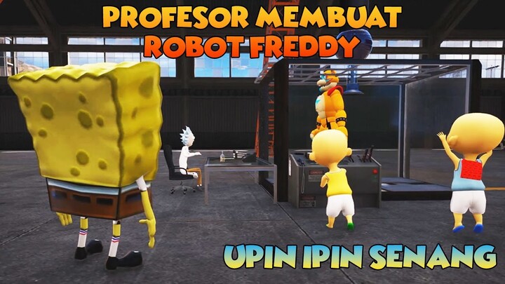 PROFESOR MEMBUAT ROBOT FREDDY, UPIN IPIN SENANG - GTA 5 SPONGEBOB