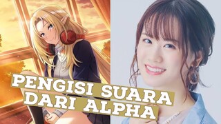 Pengisi suara dari neng Alpha - Bahas seiyuu🍌🍌