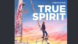 True Spirit Movie 2023