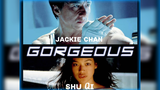 Gorgeous  Jackie Chan  Shu Qi