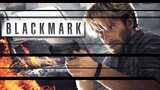 BlackMark_Full_Movie thriller