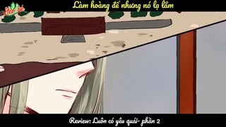 [Review] luôn có yêu quái- phần 2