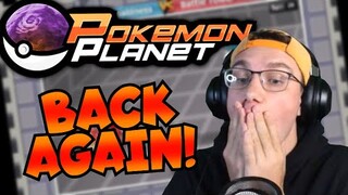 Pokemon Planet - WE ARE BACK!!!