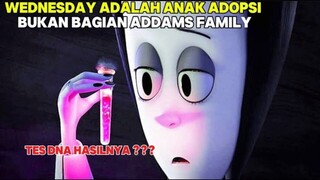 WEDNESDAY ADALAH ANAK ADOPSI BUKAN BAGIAN ADDAMS FAMILY ｜ Alur Cerite The Addams