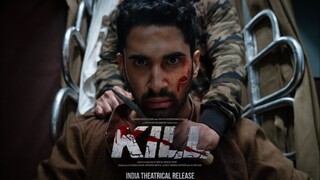Kill - 2023 - Lakshya, Raghav Juyal, Ashish Vidyarthi, Tanya Maniktala, Harsh Chhaya