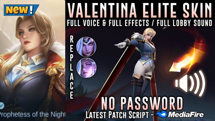 New Valentina Archmagister Elite Skin Script No Password | Full Sound & Full Effects | MLBB