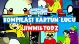 kartun lucu bikin ngakak kompilasi | Jimmy & todz | Andriant Universe