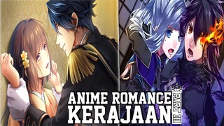 Top 10 Anime Romance Kerajaan/Bangsawan