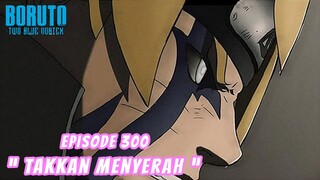 BORUSHIKI MULAI EMOSI - Boruto Two Blue Vortex Part 238