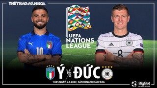 UEFA Nations League | Ý vs Đức (1h45 ngày 5/6). NHẬN ĐỊNH BÓNG ĐÁ