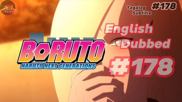 Boruto Episode 178 Tagalog Sub (Blue Hole)