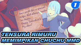 Memimpikan Chuchu | TenSura Rimuru Tempest MMD_1