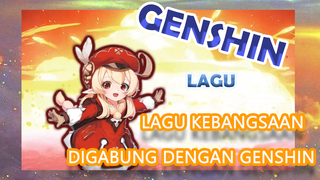 [Genshin  Lagu]Lagu kebangsaan digabung dengan Genshin