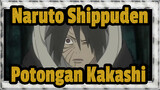 [Naruto: Shippuden / Potongan Kakashi] Malam Sebelumnya_D