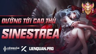 ĐƯỜNG TỚI CAO THỦ SINESTREA LIÊN QUÂN MOBILE