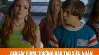review phim Ngôi trường đào tạo siêu nhân #reviewphim #phimhay #reviewphimhay