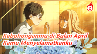 [Kebohonganmu di Bulan April/ 1080P] Yang Diselamatkan Sebenarnya Adalah Aku_2