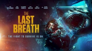 Movie |• The Last Breath (2024) ENGLISH SUBTITLES