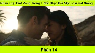 nhân loại diệt vong trong một nốt nhạc bởi một loại hạt giống #14