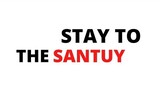 CHANNEL STAY TO THE SANTUY