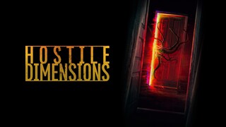 WATCH  Hostile Dimensions 2024 - Link In The Description