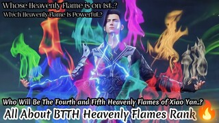 Btth Heavenly Flames Xiao Yan Flame Emperor God🔥/ What are the 4th & 5th Heavenly Flame of Xiao Yan?