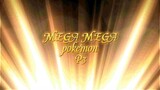 Mega mega pokemon p3