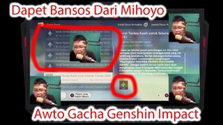 Dapet Bansos Dari Mihoyo... Awto Gacha Genshin Impact