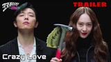 Crazy Love TRAILER 2 (2022) | K-Drama Romance 'Kim Jae-Wook x Krystal'❤️ 크레이지 러브!!!